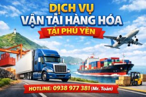 dich-vu-van-tai-hang-hoa-tai-phu-yen-giai-phap-logistics-toan-dien