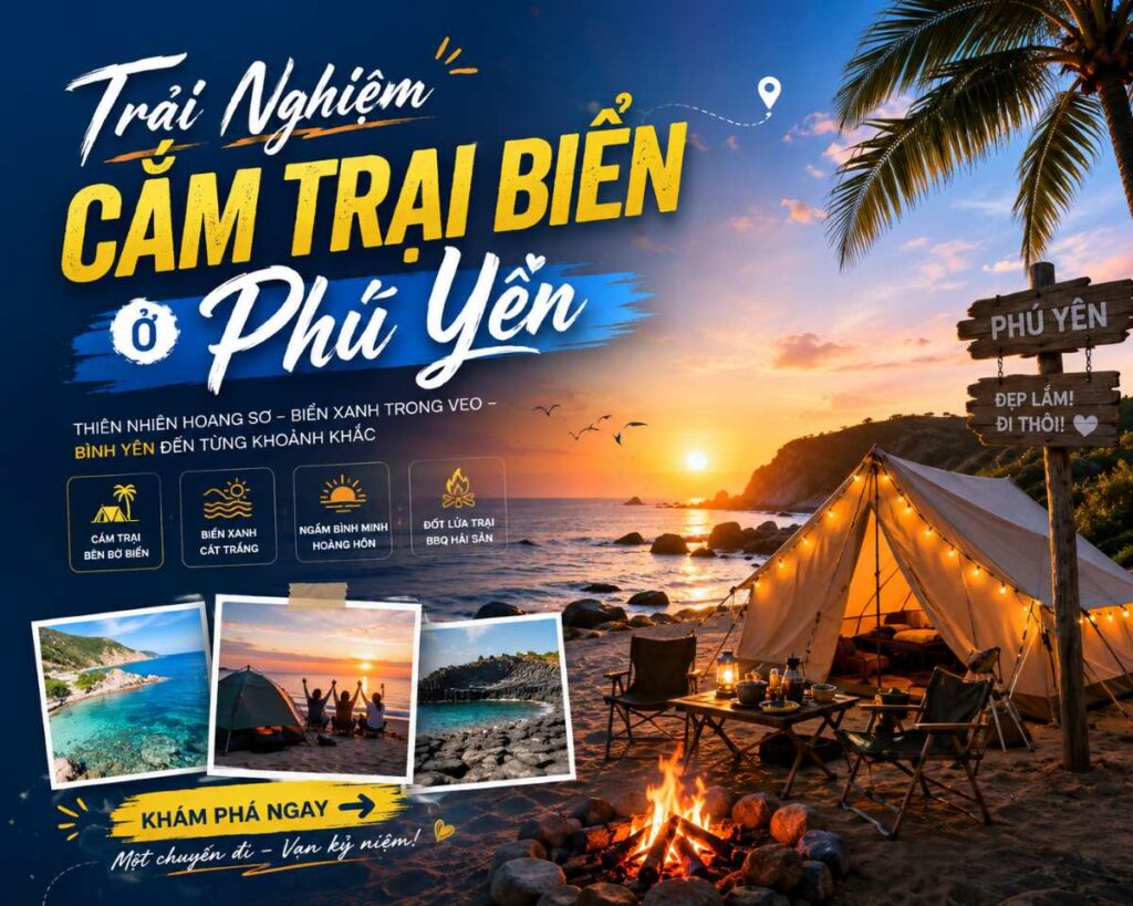 Trải Nghiệm Cắm Trại Biển Ở Phú Yên