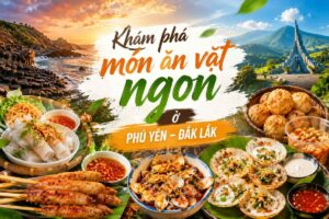 kham-pha-mon-an-vat-ngon-o-phu-yen-dak-lak