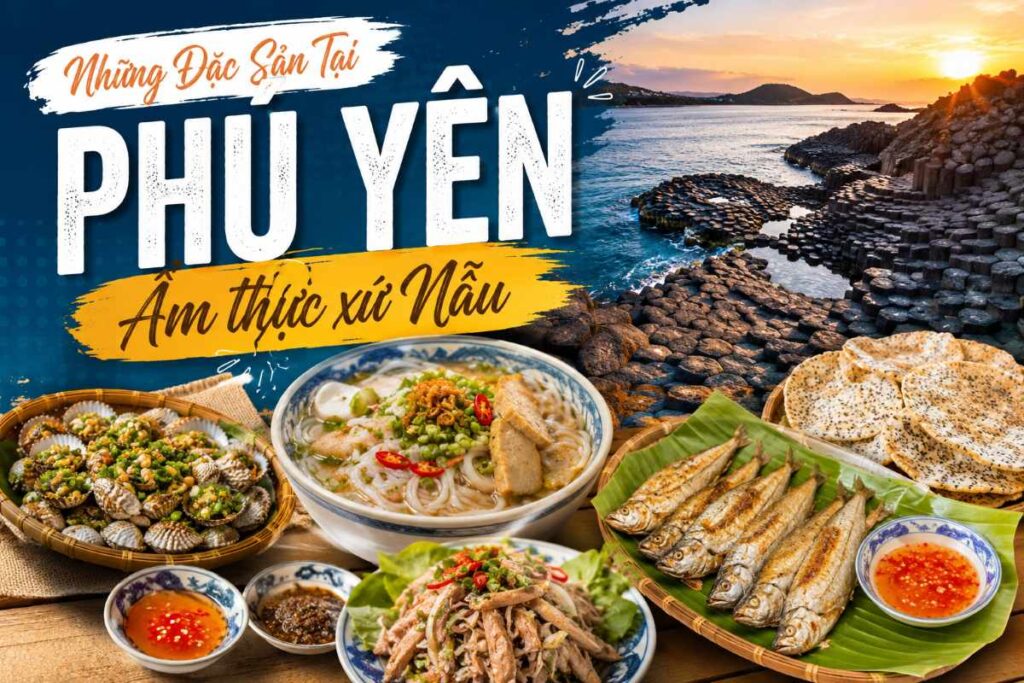 Những Đặc Sản Tại Phú Yên | Ẩm thực xứ Nẫu