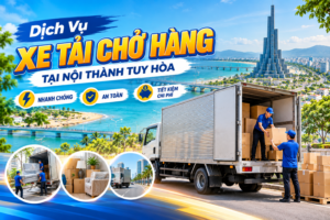 dich-vu-xe-tai-cho-hang-tai-noi-thanh-tuy-hoa-nhanh-chong-an-toan-tiet-kiem-chi-phi
